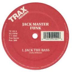 Farley Jackmaster Funk - Jack The Bass / Jack The Dick - Trax