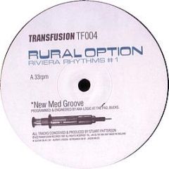 Rural Option - Rivera Rhythms #1 - Transfusion 