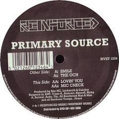 Primary Source - Smile / Lovin You - Reinforced