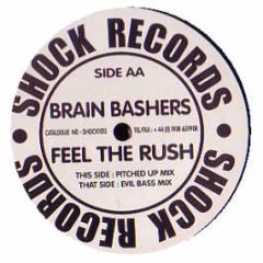 Brain Bashers - Feel The Rush - Shock Records
