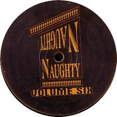 Naughty Naughty - Volume Six - Naughty Naughty