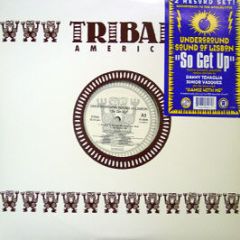 Underground Sound Of Lisbon - So Get Up / Dance With Me - Tribal America