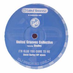 United Grooves Collective - I'm Glad You Came To Me - United Grooves