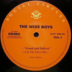 Wideboys - Stand And Deliver - Social Circles