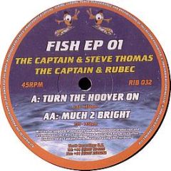 Captain & Steve Thomas - Fish EP 01 - Tinrib