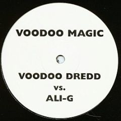 Voodoo Dredd Vs Ali-G - Keep It Real / Voodoo Magic - Ali 1