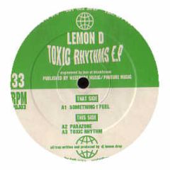 Lemon D - Toxic Rhythms EP - Planet Earth