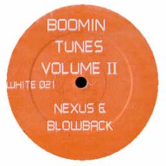 Nexus & Blowback - Boomin Tunes Volume Ii - F Project