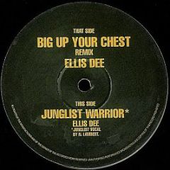 Ellis Dee - Big Up Your Chest (Ellis Dee Remix) - Cat Records