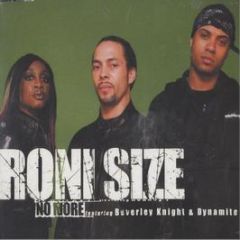 Roni Size Ft Beverly Knight - No More - V Recordings
