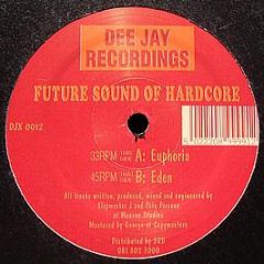 Future Sound Of Hardcore - Euphoria - Dee Jay