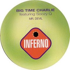 Big Time Charlie - Mr Devil - Inferno