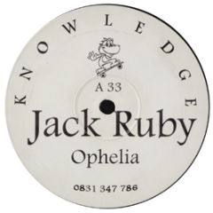 Jack Ruby - Ophelia - Knowledge