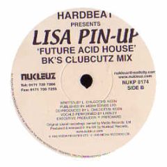 Hardbeat Pres. Lisa Pin-Up - Future Acid House - Nukleuz
