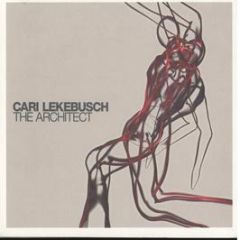 Cari Lekebusch - The Architect - Truesoul