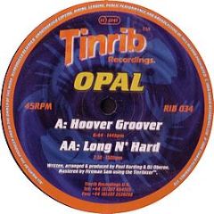 Opal - Hoover Groover - Tinrib