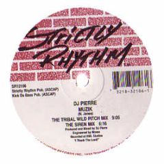 DJ Pierre - Musik Is Life - Strictly Rhythm