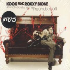 Kook Feat. Roxxy Bione - Deutsch-Brasilianische Freundschaft - Saint Emily Music
