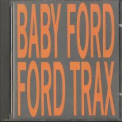 Baby Ford - Fordtrax - Rhythm King