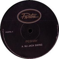 Peshay - New Jack Swing - Pivotal