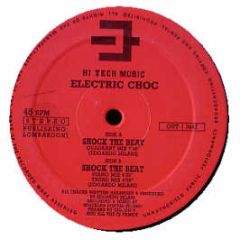 Electric Choc - Shock The Beat (Remix) - Hi Tech Music