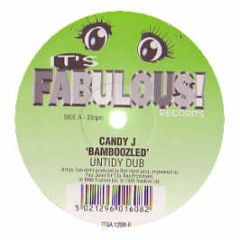 Candy J - Bamboozled (Remixes) - It's Fabulous