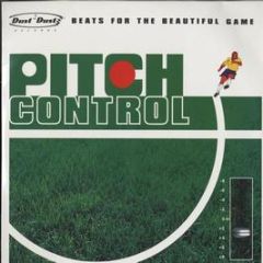 Various Artists - Pitch Control - Beats For The Beautiful Game - Dust 2 Dust