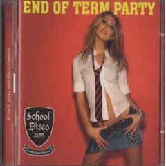 Various Artists - School Disco - End Of Term Party - Columbia