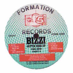 Bizzi - Getting Bizzi EP (Part 2) - Formation