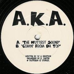 AKA - The Nuttiest Sound - Quosh