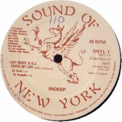 Indeep - Last Night A DJ Saved My Life - Sound Of New York