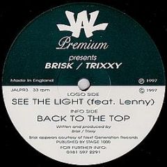 Brisk & Trixxy - See The Light - Just Another Label