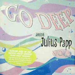 Julius Papp - Go Deep With Julius Papp - Razor Tie