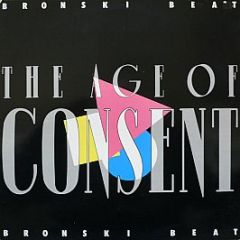 Bronski Beat - The Age Of Consent - Forbidden Fruit