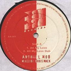 Anthill Mob - All My Love - Jam Jam 001