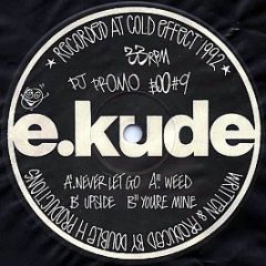 E.Kude - Never Let Go - Boogie Times