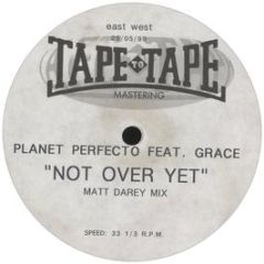 Planet Perfecto Ft Grace - Not Over Yet (Matt Darey Mix) - Perfecto