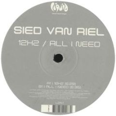 Sied Van Riel - All I Need - Liquid 