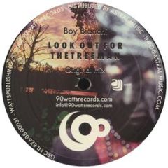 Boy Bianchi - Look Out For The Treeman - 90 Watts Music