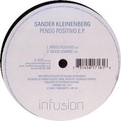 Sander Kleinenberg - Penso Positivo EP - Infusion