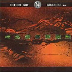 Future Cut - Bloodline EP - Renegade Hardware