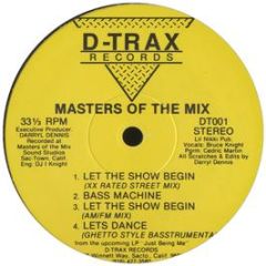 Masters Of The Mix - Let The Show Begin - D-Trax Records 1