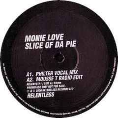 Monie Love - Slice Of Da Pie (Part 1) - Relentless