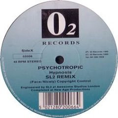 Psychotropic - Hypnosis (Remix) - O2 Records