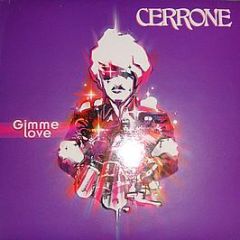 Cerrone - Gimme Love - Malligator Records