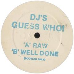 DJ's Guess Who! - RAW - White