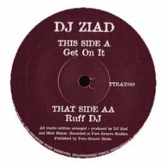DJ Ziad - Get On It - Tripoli Trax