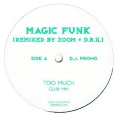 Magic Funk - Too Much - Mint Condition Records