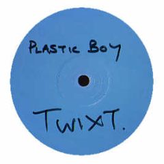 Plastic Boy - Twixt - Bonzai Uk