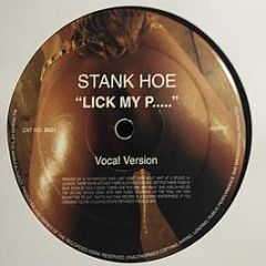 Stank Hoe - Lick My Pussy - BIG
